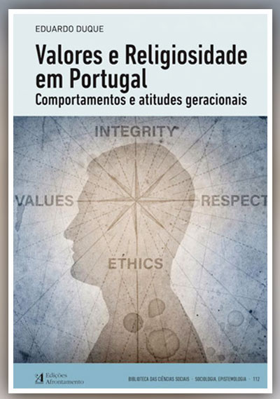 “Valores e Religiosidade em Portugal. <br>Comportamentos e atitudes geracionais”