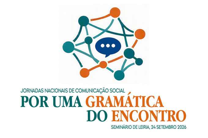 Jornadas Nacionais de Comunicação Social debatem «gramática do encontro» e trabalho em rede