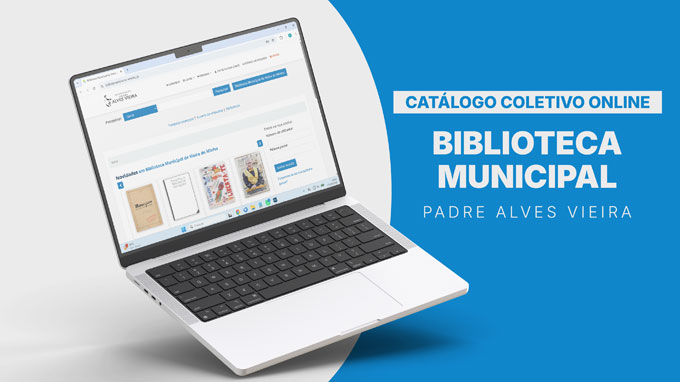Biblioteca Municipal Padre Alves Vieira no catálogo coletivo online das Bibliotecas da CIM do Ave